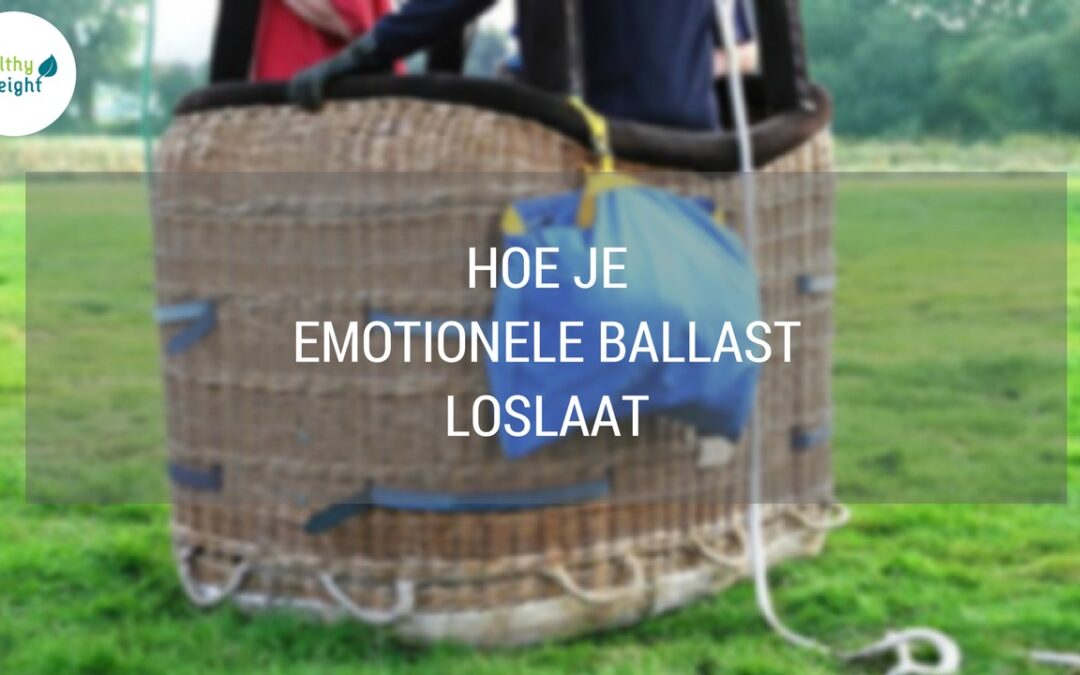 HOE JE EMOTIONELE BALLAST LOSLAAT